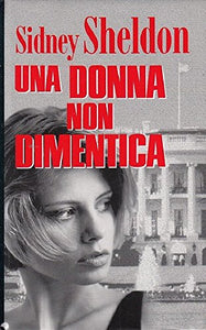 Libro - UNA DONNA NON DIMENTICA EUROCLUB 1998 - SHELDON SIDNEY