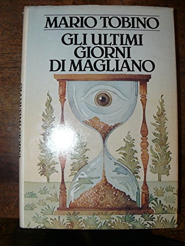 Libro - Gli ultimi giorni di Magliano - Tobino, Mario