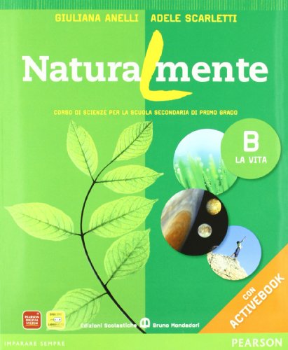 Libro - Naturalmente. Vol. A-B-C.-D Con espansione online. P - Anelli, Giuliana