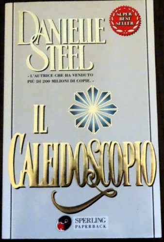 Libro - Il caleidoscopio - Steel, Danielle