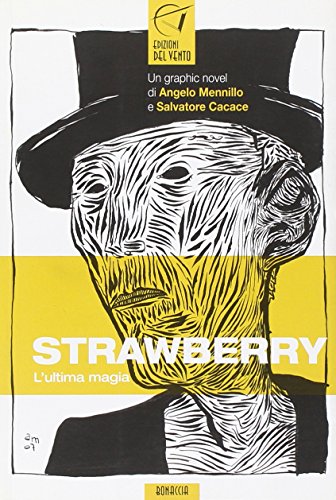 Book - Strawberry. The last spell - Mennillo, Angelo