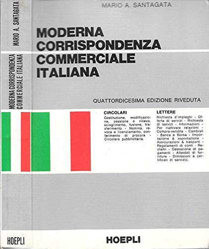 Libro - Moderna corrispondenza commerciale italiana. Circola - Mario A. Santagata