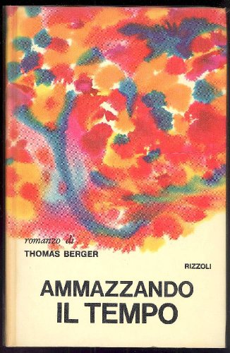 Libro - Ammazzando il tempo - BERGER Thomas