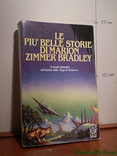 Libro - Le più belle storie - Zimmer Bradley, Marion