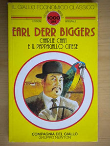 Libro - Charlie Chan e il pappagallo cinese - Biggers, Earl D.