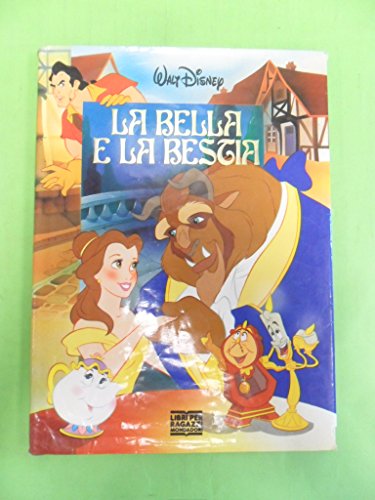 Libro - La bella e la Bestia - Disney, Walt