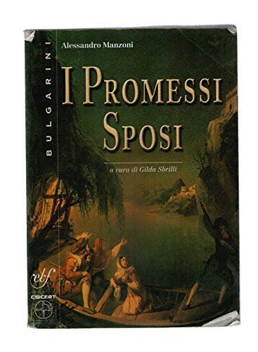 Libro - PROMESSI SPOSI (a cura di Gilda Sbrilli) - A. Manzoni