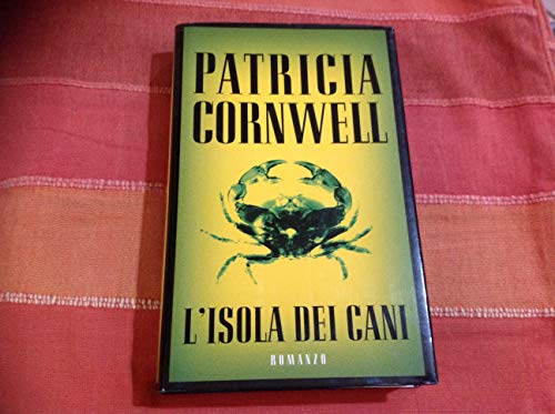 Libro - L’ISOLA DEI CANI 2002 - PATRICIA CORNWELL