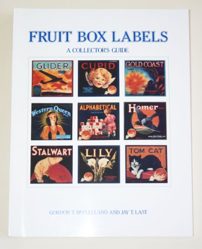 Libro - Fruit Box Labels: A Collector's Guide - McClelland, Gordon T.