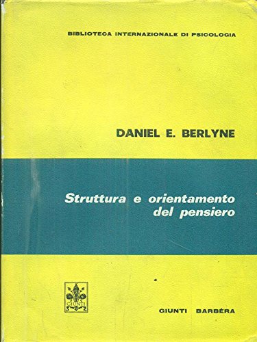 Libro - Struttura e orientamento del pensiero - Berlyne, Daniel E.