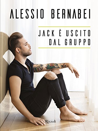 Book - Jack left the group: 1 - Bernabei, Alessio