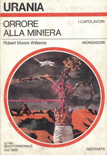 Libro - Urania 935 Orrore alla miniera - Rober Moore Williams