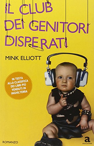 Book - The Desperate Parents Club - Elliott, Mink