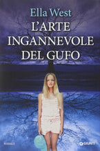 Carica l&#39;immagine nel visualizzatore di Gallery, Libro - L&#39;arte ingannevole del gufo - West, Ella