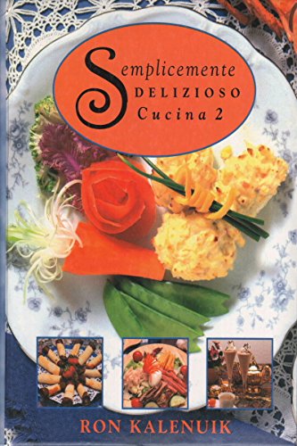 Book - Simply delicious. Kitchen 2 - Kalenuik, Ron