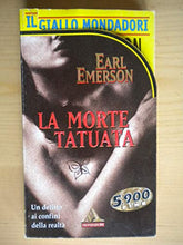 Carica l&#39;immagine nel visualizzatore di Gallery, Libro - La morte tatuata Mondadori il giallo 2601 GM # - Earl Emerson