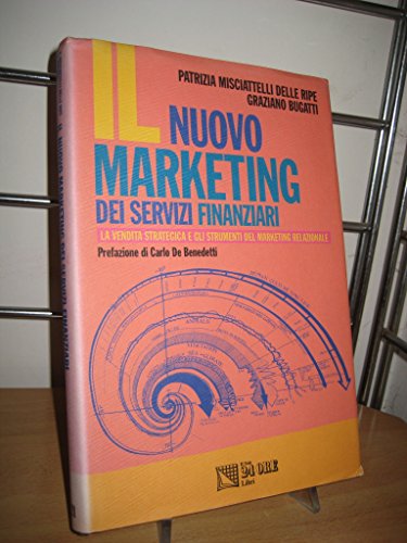 Libro - Il nuovo marketing dei servizi finanziari. La vendit - Misciattelli delle Ripe, Patrizia