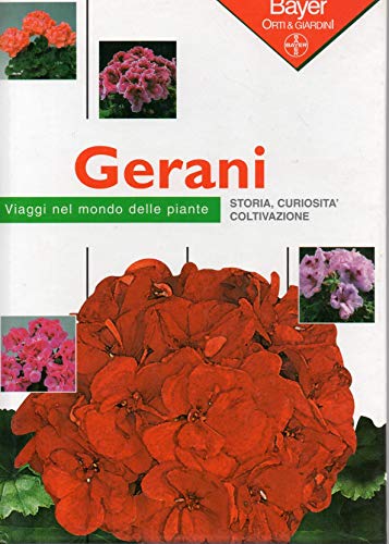 Libro - Gerani - Viaggi nel mondo delle piante storia,curios - Eliana Angiuli