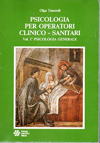 Book - Psychology for clinical-health operators: 1 - Tancredi, Olga