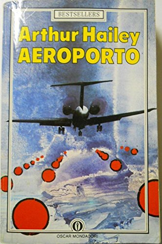 Libro - AEREOPORTO - A. Hailey