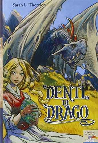 Libro - Denti di drago - Thomson, L. Sarah