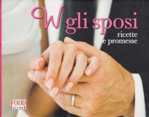 Book - W the bride and groom. Recipes and promises