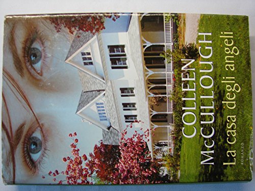 Libro - La casa degli angeli - McCullough Colleen