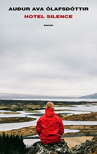 Libro - Hotel Silence - Ólafsdóttir, Audur Ava