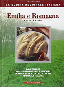 Libro - Emilia Romagna. Grasso è bello - Medail, Enrico