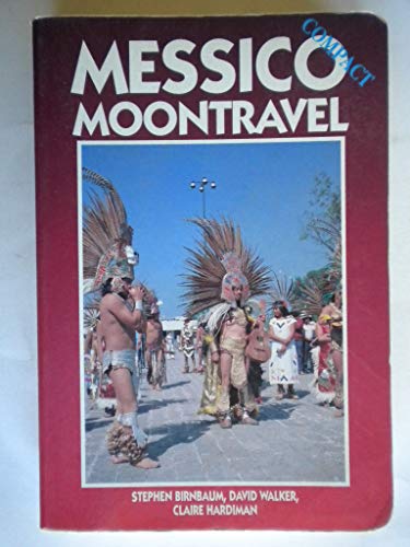 Book - Mexico Moontravel - Birnbaum / Walker / Hardieman