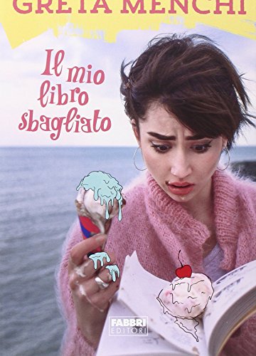 Libro - Il mio libro sbagliato. Ediz. illustrata - Menchi, Greta