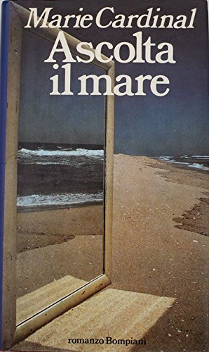 Libro - Ascolta Il Mare. - Cardinal, Marie