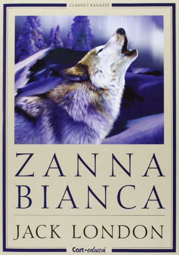 Libro - Zanna Bianca - London, Jack