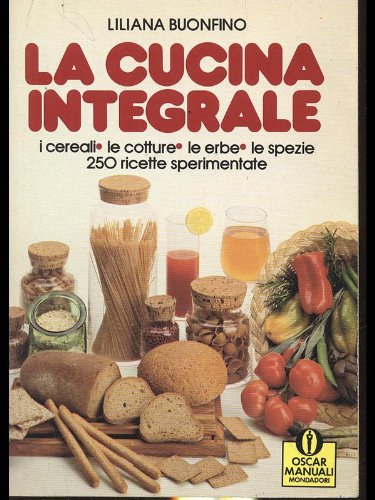 Libro - La cucina integrale - Liliana Buonfino