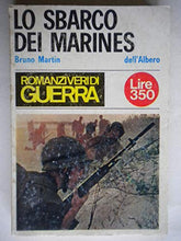 Carica l&#39;immagine nel visualizzatore di Gallery, Libro - LO SBARCO DEI MARINES - Bruno Martin