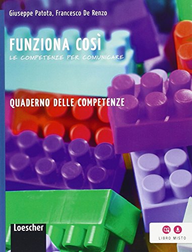 Book - This is how it works. Ed. compact. The skills to com - Patota, Giuseppe