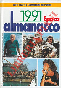 Libro - Almanacco Epoca 1991. - N.A. -