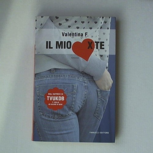 Libro - Il mio cuore x te - Valentina F.