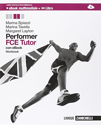 Book - Performers. FCE tutor. Workbooks. For high schools - Spiazzi, Marina