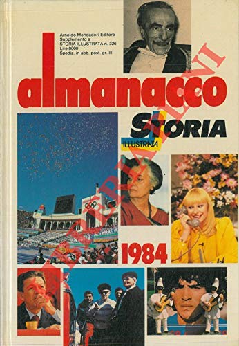 Libro - Almanacco di storia illustrata 1984. - N.A. -