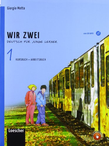 Book - Wir zwei. Kursbuch-Arbeitsbuch. For middle school. Motta, George