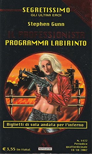 Libro - Il professionista Programma labirinto Mondadori Segretissimo 1472 segr #