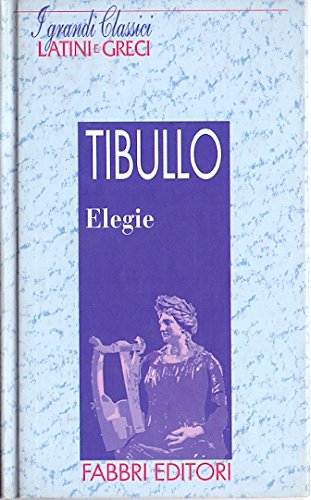 Book - Tibullo Elegies - TIBULLO ALBIO