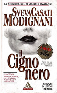 Libro - CIGNO NERO - Casati Modignani, Sveva