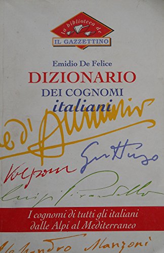 Libro - Dizionario dei cognomi italiani - Emidio De Felice