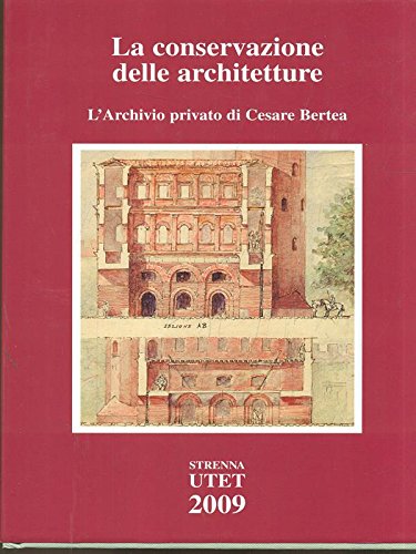 Book - The conservation of architectures - The Archive pri - aa.vv.