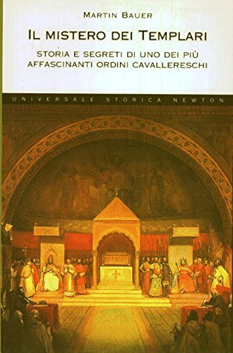 Libro - Il mistero dei Templari. Storia e segreti di uno dei - Bauer, Martin