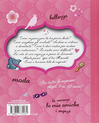 Libro - Il mio manuale rosa. 1001 astuzie per cavarsela in o - Jouhanneau, Anne-Sophie