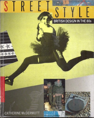 Libro - Street Style: British Design in the 80's - McDermott, Catherine