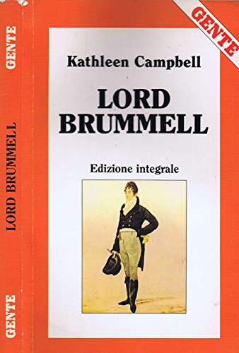 Book - Lord Brummell. - Kathleen Campbell